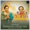 About Darshan Dedo Ma Song